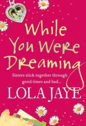 lolajayewhileyouweredreaming1