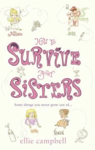 howtosurviveyoursisterselliecampbell
