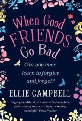 whengoodfriendbadelliecampbell