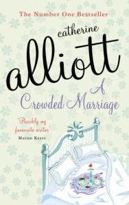 Catherine Alliott - A Crowded Marriage