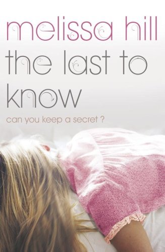 The Last to Know by Melissa Hill