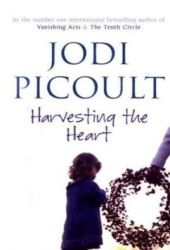 jodi picoult harvesting the heart