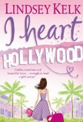 lindsey kelk i heart hollywood
