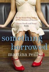 martinareillysomethingborrowed