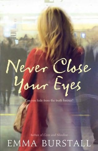 emma burstall never close your eyes