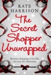 The Secret Shopper Unwrapped - Kate Harrison