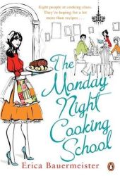 erica bauermeister the monday nightcooking school
