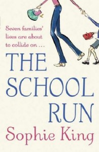 The School Run - Sophie King