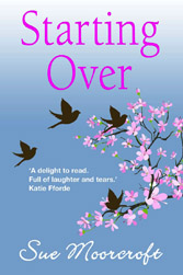 Starting over by sue moorcroft