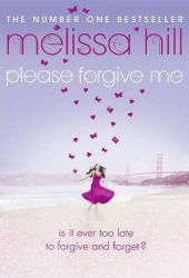 melissa hill please forgive me